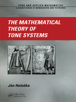cover image of The Mathematical Theory of Tone Systems